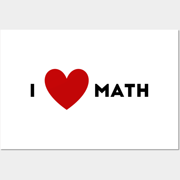 I Heart Math Wall Art by WildSloths